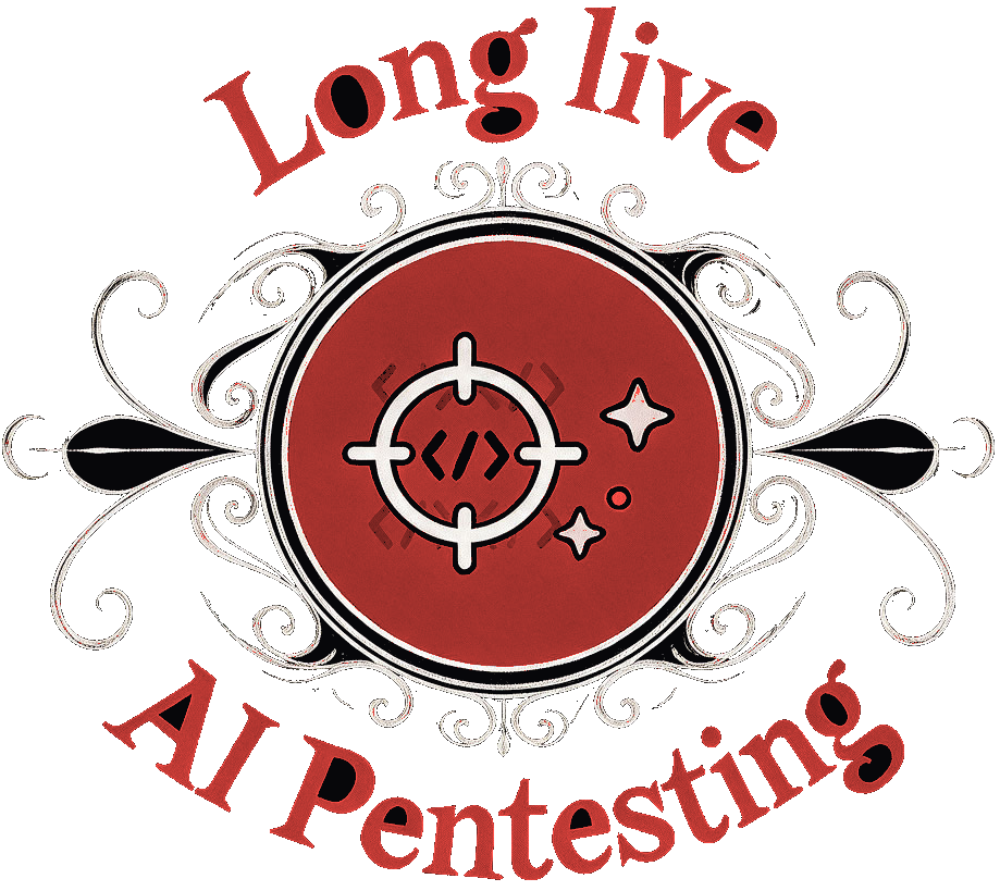 Long live AI pentesting