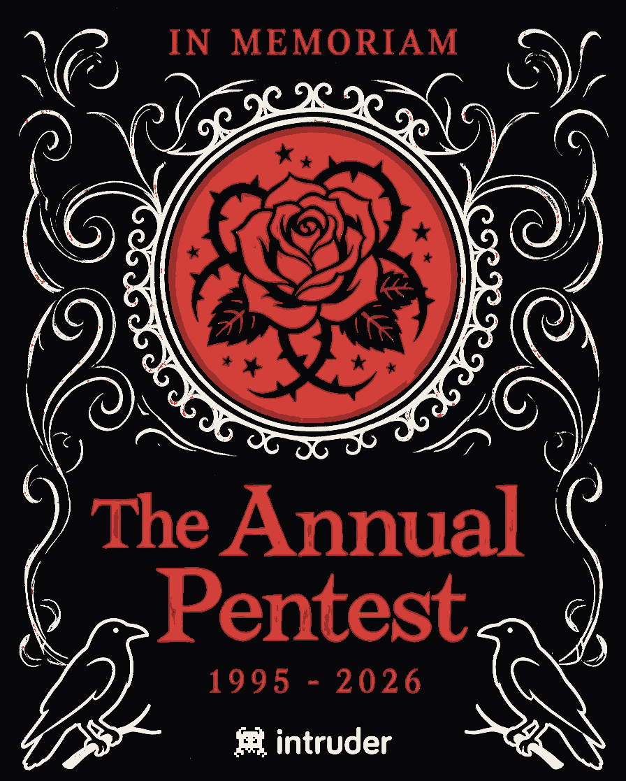 In memoriam — The Annual Pentest, 1995–2026